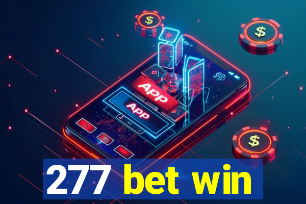 277 bet win